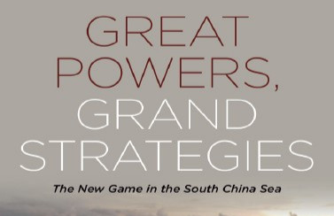 Sách “Các cường quốc và những chiến lược vĩ mô: Trò chơi mới ở Biển Đông” 