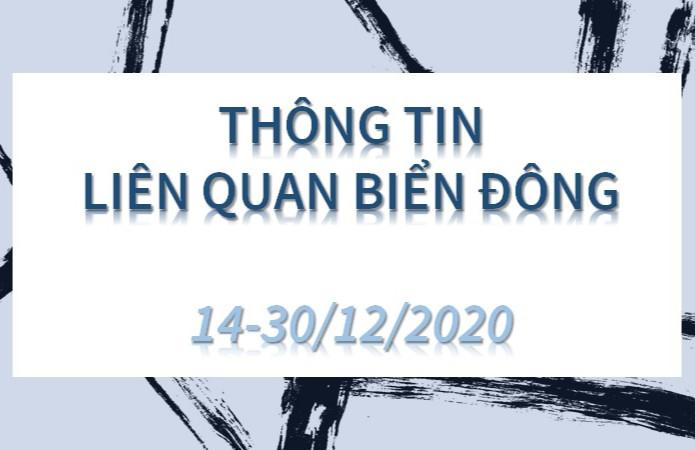 Thông tin liên quan Biển Đông từ 14-30/12/2020
