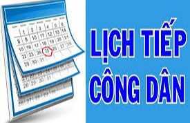 Lịch tiếp công dân của Thứ trưởng - Chủ nhiệm Uỷ ban Biên giới quốc gia năm 2025